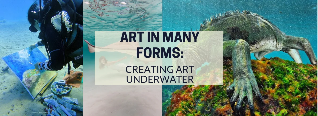 Creating Art Underwater